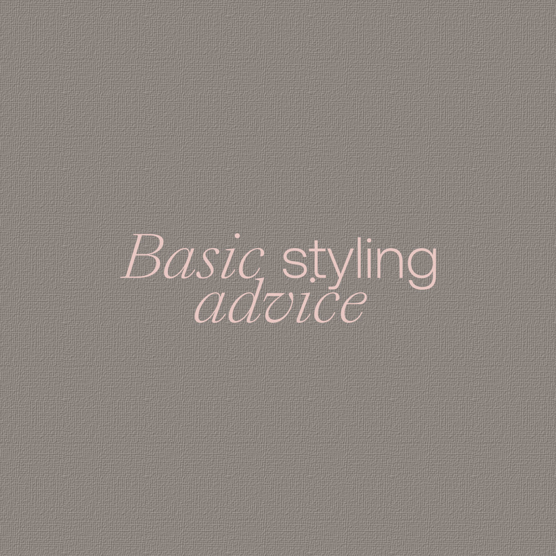 Basic Styling Advice