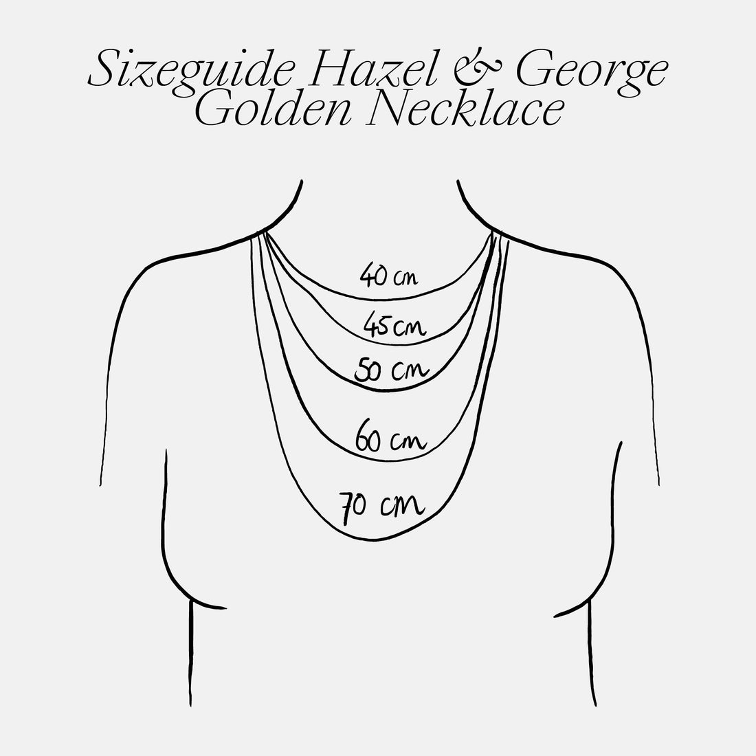 Size guide chart for the Hazel &amp; George Necklace 14K Gold, showing the available lengths in centimetres