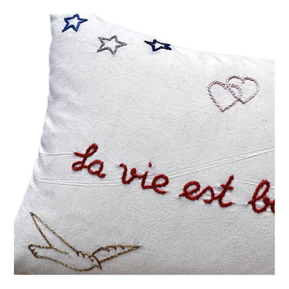 Cushion La vie est Belle